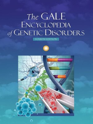 cover image of The Gale Encyclopedia of Genetic Disorders